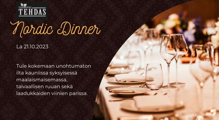 Nordic Dinner Tiirinkoskella
